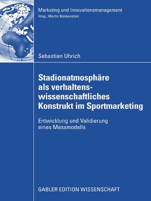 cover image of Stadionatmosphäre als verhaltenswissenschaftliches Konstrukt im Sportmarketing